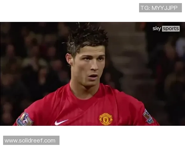 C罗在曼联的进球传奇回顾与数据分析